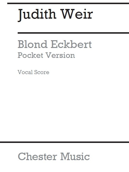 Judith Weir: Blond Eckbert - Pocket Version (Vocal Score)