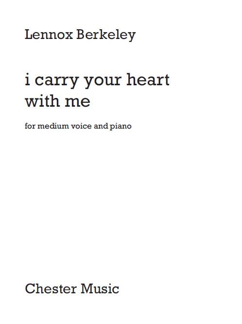 Lennox Berkeley – I Carry Your Heart With Me