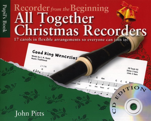 John Pitts: Recorder From The Beginning - All Together Christmas Recorders (Book/CD)