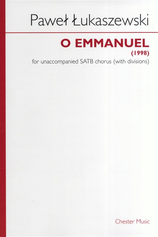 Pawe? ?ukaszewski: O Emmanuel (SATB)