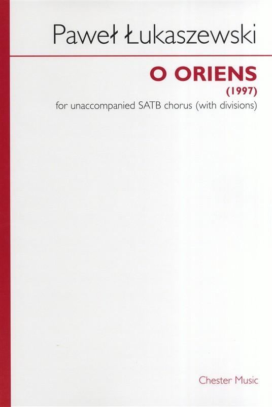 Pawe? ?ukaszewski: O Oriens (SATB)