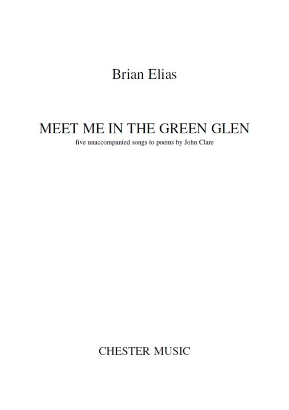 Brian Elias: Meet Me In The Green Glen (Voice Cycle)