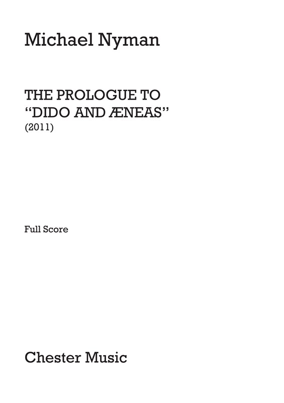 Michael Nyman – The Prologue to ‘Dido and Aeneas’ Full Score