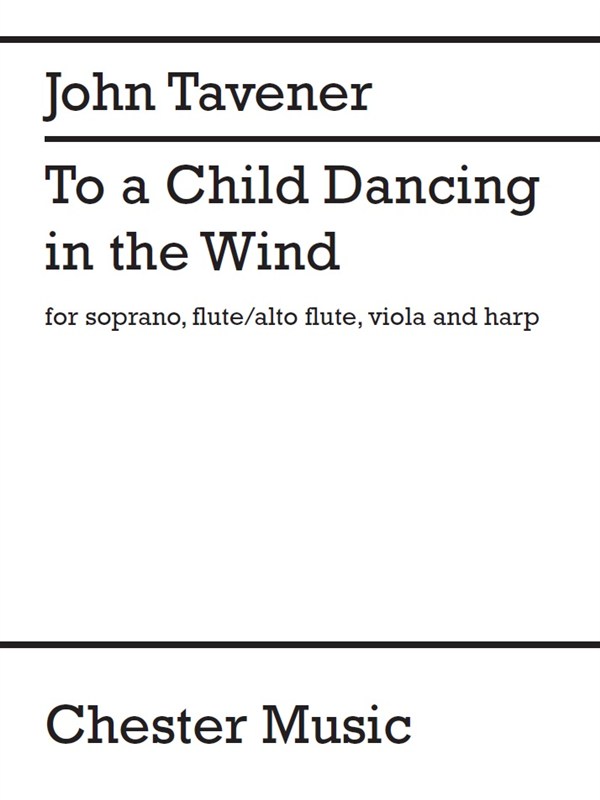 John Tavener: To A Child Dancing In The Wind (Full Score)