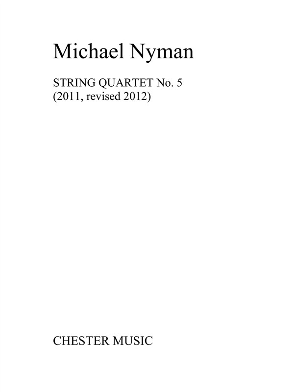 Michael Nyman: String Quartet No.5 (Score/Parts)