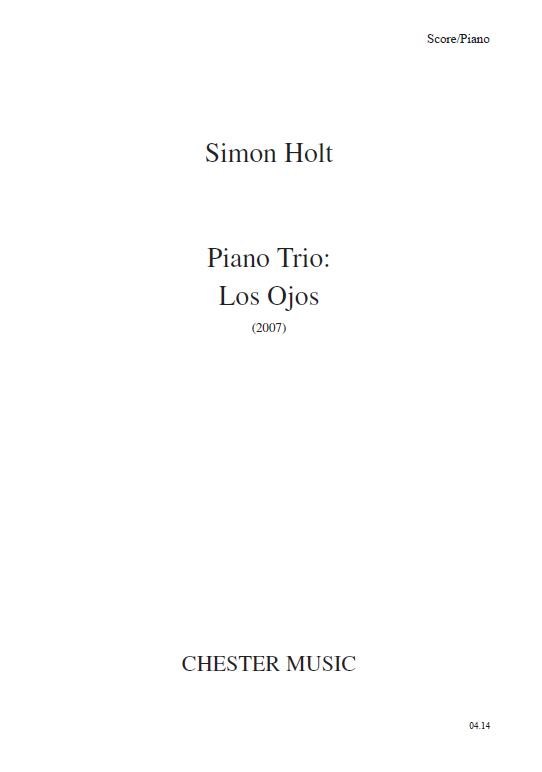Simon Holt: Piano Trio - Los Ojos (Score/Parts)