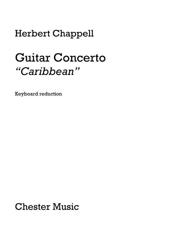 Herbert Chappell: Guitar Concerto "Caribbean" (Guitar/Piano)