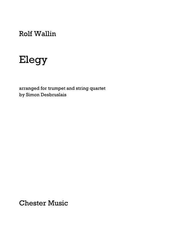 Rolf Wallin: Elegy - Trumpet/String Quartet (Score/Parts)