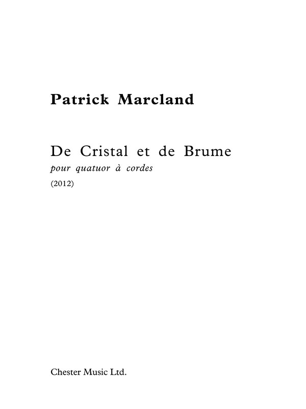Patric Marcland: De Cristal Et De Brume