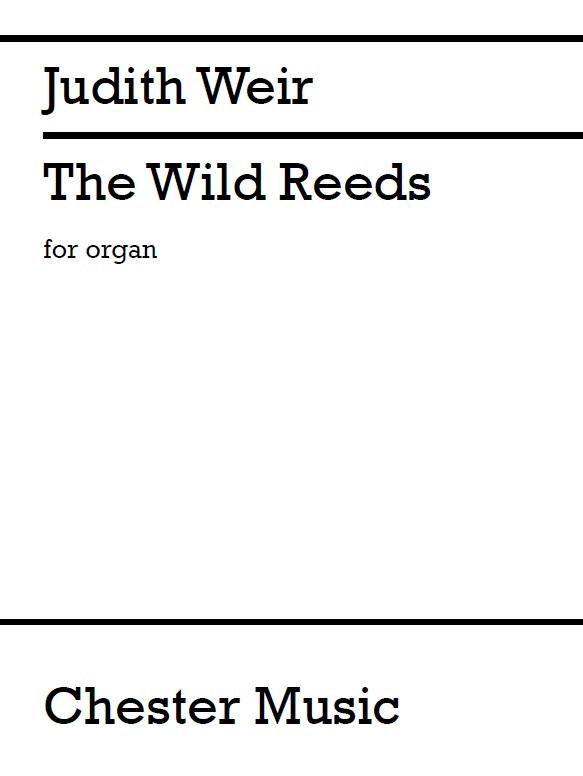 Judith Weir: The Wild Reeds