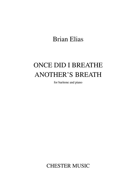 Brian Elias: Once Did I Breathe Another's Breath