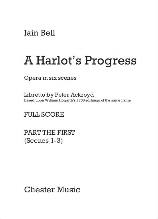 Iain Bell: A Harlot’s Progress (Full Score)