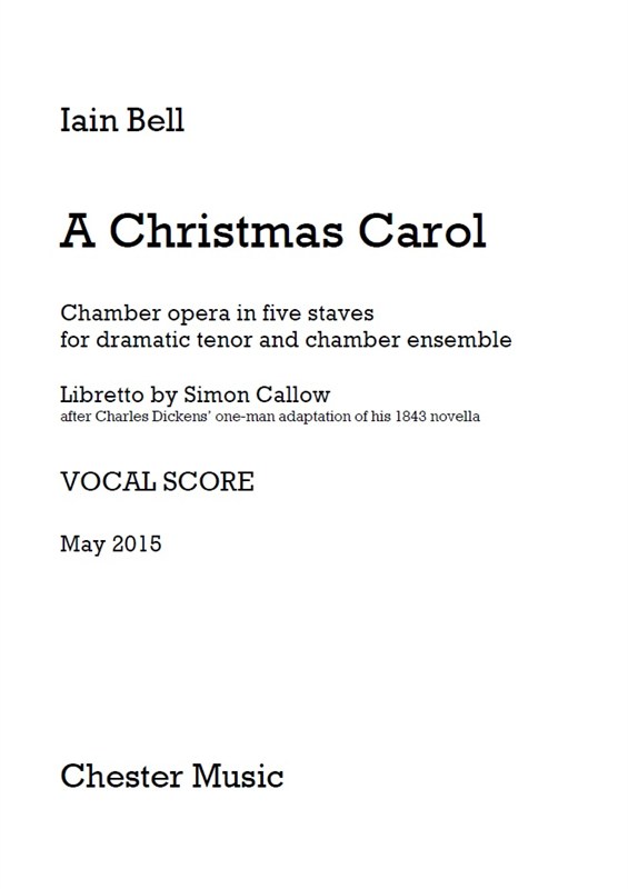Iain Bell: A Christmas Carol (Vocal Score)