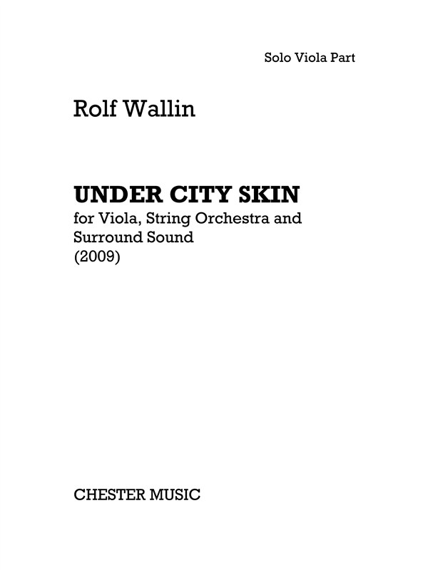 Rolf Wallin: Under City Skin - Viola Part