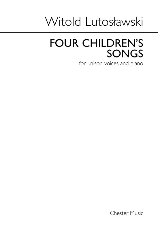 Witold Lutos?awski: Four Children's Songs