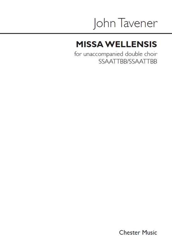 John Tavener: Missa Wellensis - SATB Choral (Latin Text)
