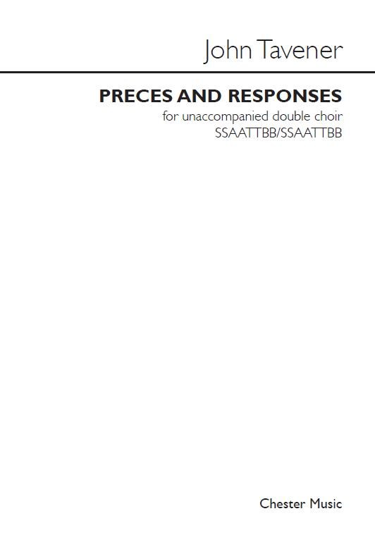 John Tavener: Preces And Responses