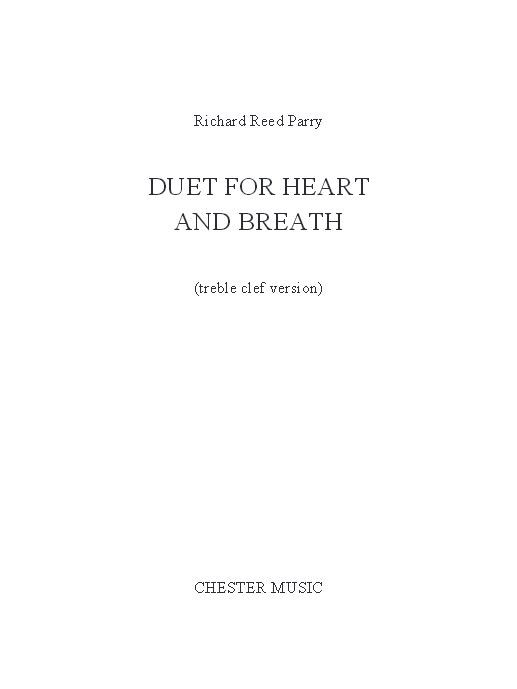 Richard Reed Parry: Duet For Heart And Breath (Treble Clef Version)