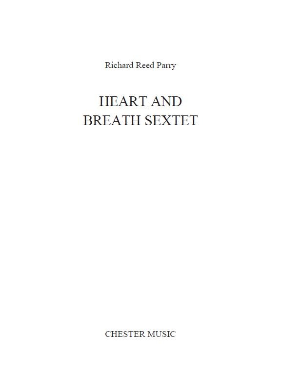 Richard Reed Parry: Heart And Breath Sextet
