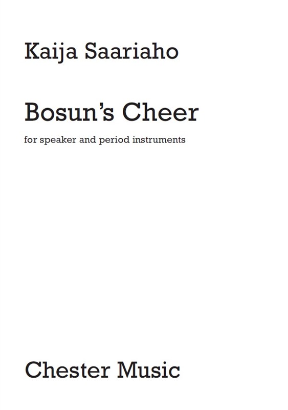 Kaija Saariaho: Bosun's Cheer - Period Instrument Version