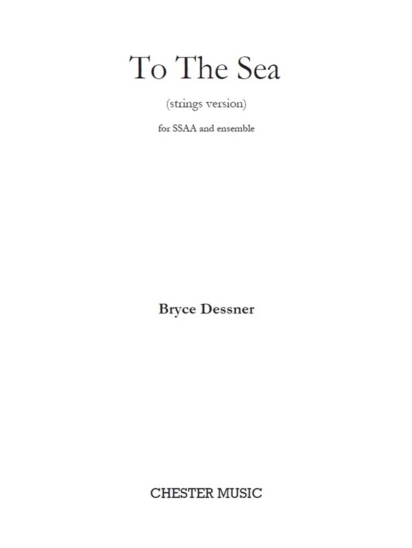 Bryce Dessner: To The Sea (Score/Parts)