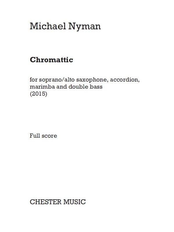 Michael Nyman: Chromattic (Score/Parts)