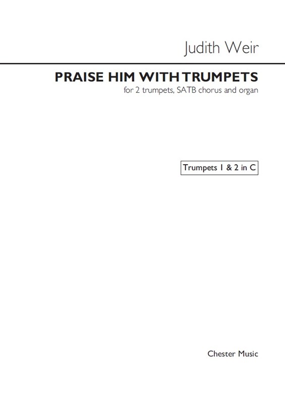 Judith Weir: Praise Him With Trumpets (Trumpet Parts)