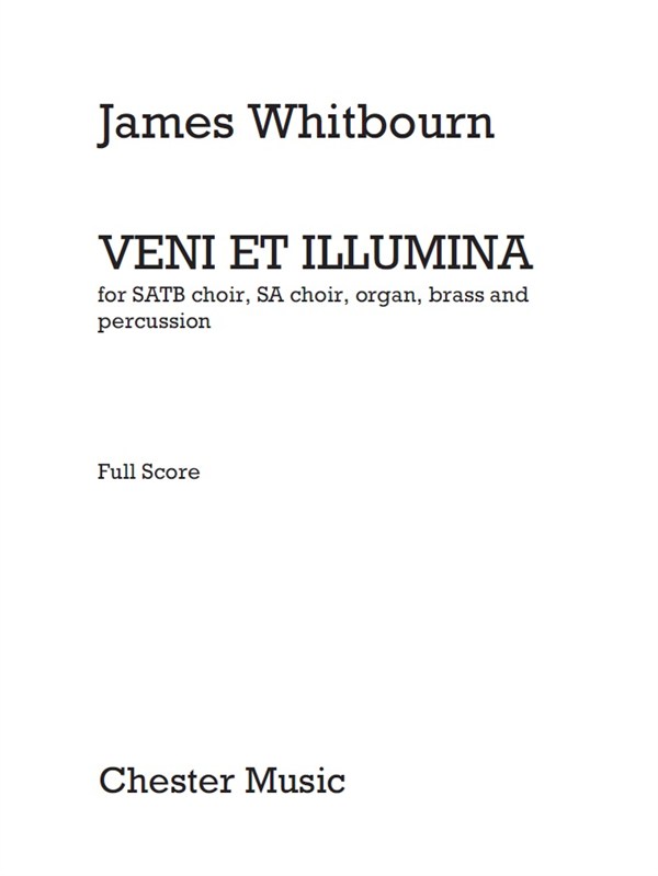 James Whitbourn: Veni Et Illumina (Score/Parts)
