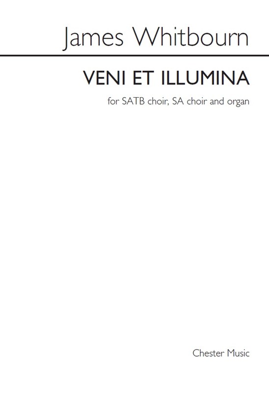 James Whitbourn: Veni Et Illumina (Vocal Score)