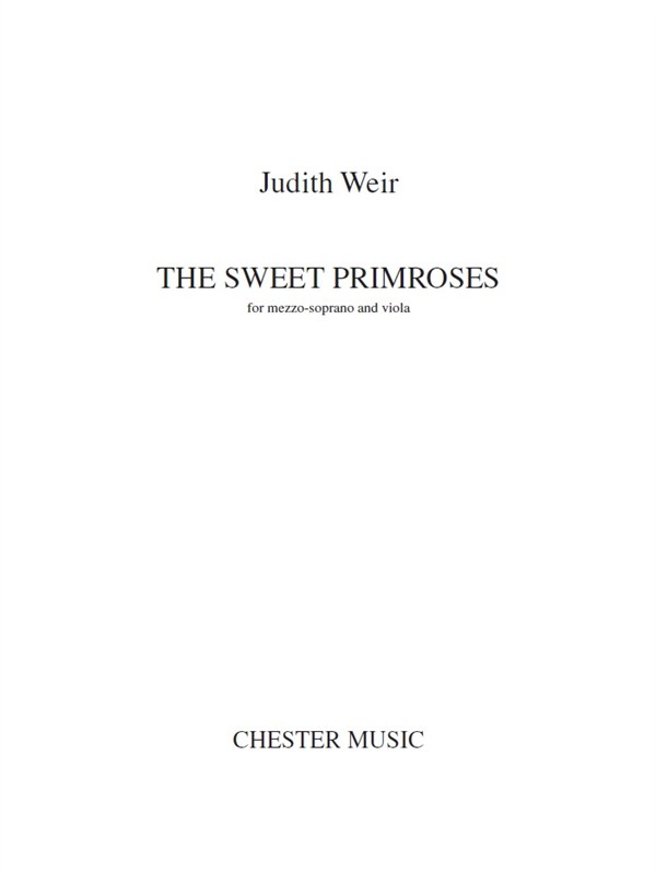 Judith Weir: The Sweet Primroses