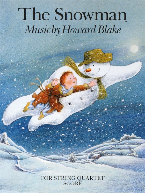 Howard Blake: The Snowman For String Quartet (Score)