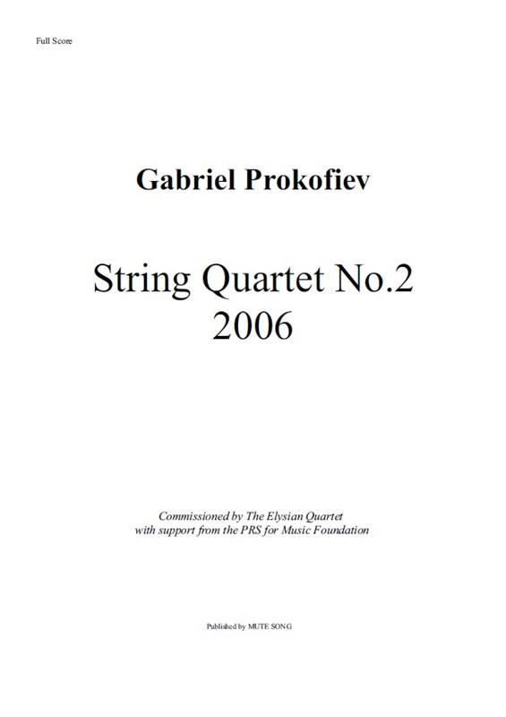 Gabriel Prokofiev: String Quartet No.2 (Score/Parts)