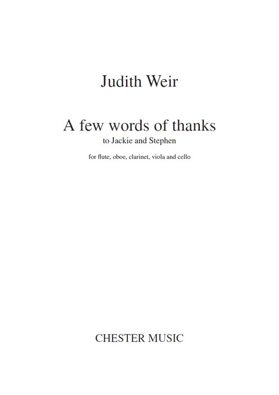 Judith Weir: A Few Words Of Thanks (Score/Parts)