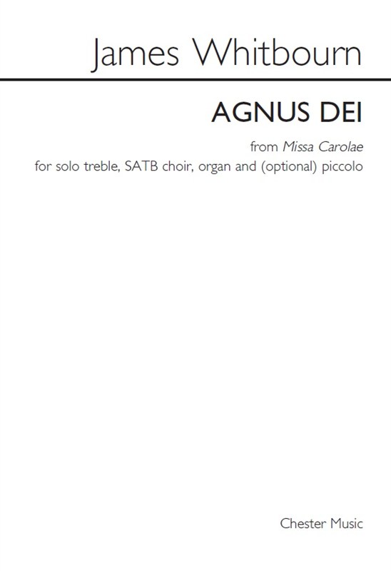 James Whitbourn: Agnus Dei From Missa Carolae