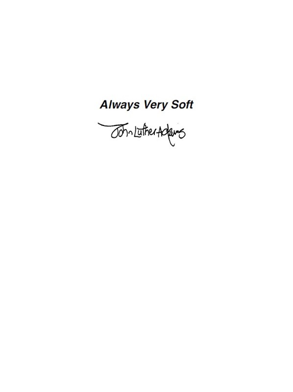 John Luther Adams: Always Very Soft (Player Score)