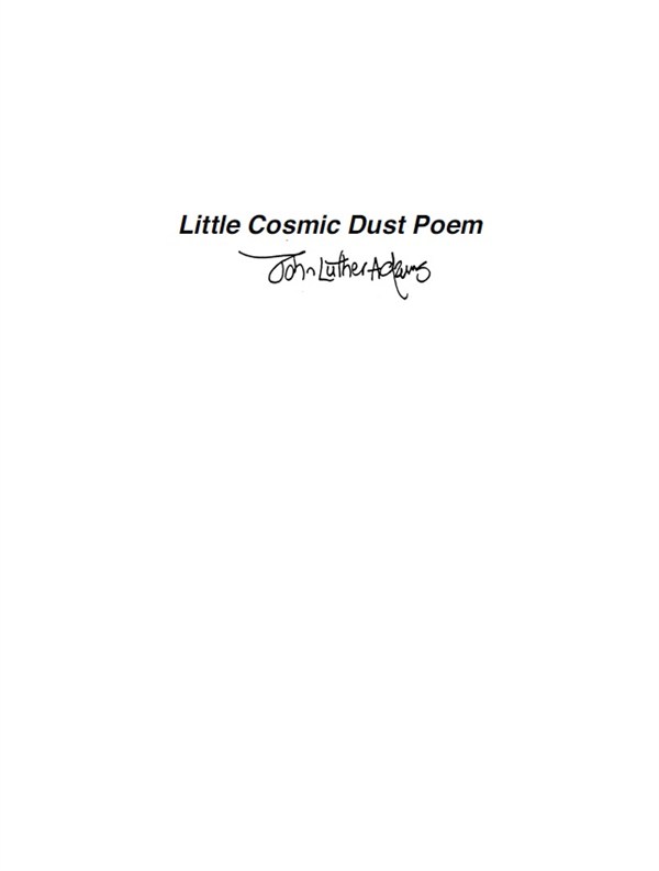 John Luther Adams: Little Cosmic Dust Poem