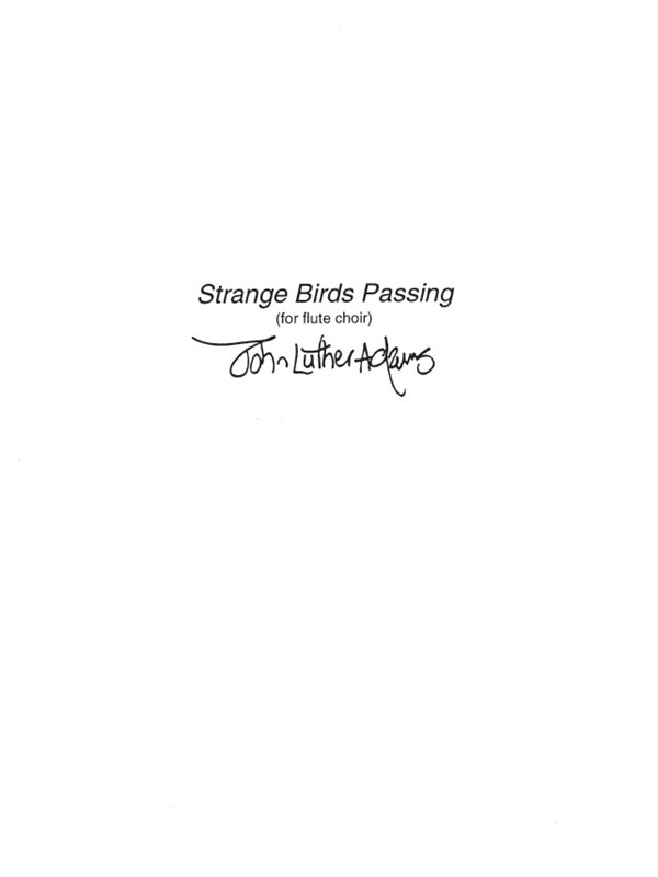 John Luther Adams: Strange Birds Passing