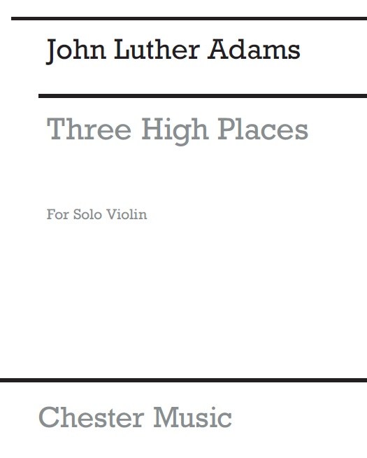 John Luther Adams: Three High Places