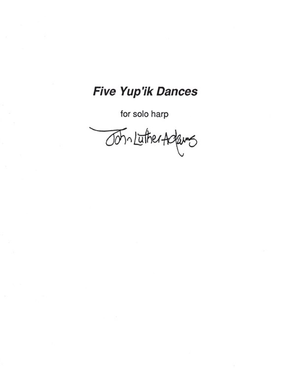 John Luther Adams: Five Yu'pik Dances