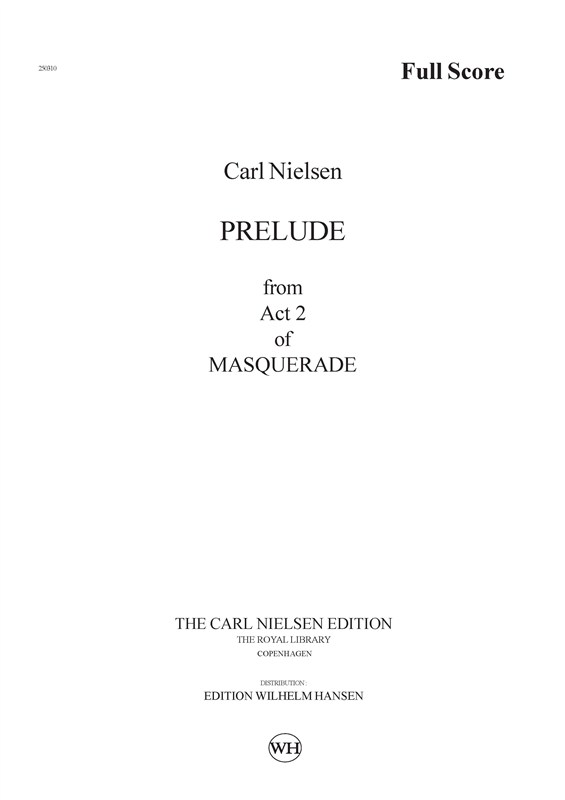 CARL NIELSEN MASKARADE-FORSPIL 2.ACT CNU SCORE