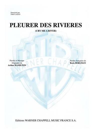Viktor Lazlo: Pleurer Des Rivières (Cry Me a River)