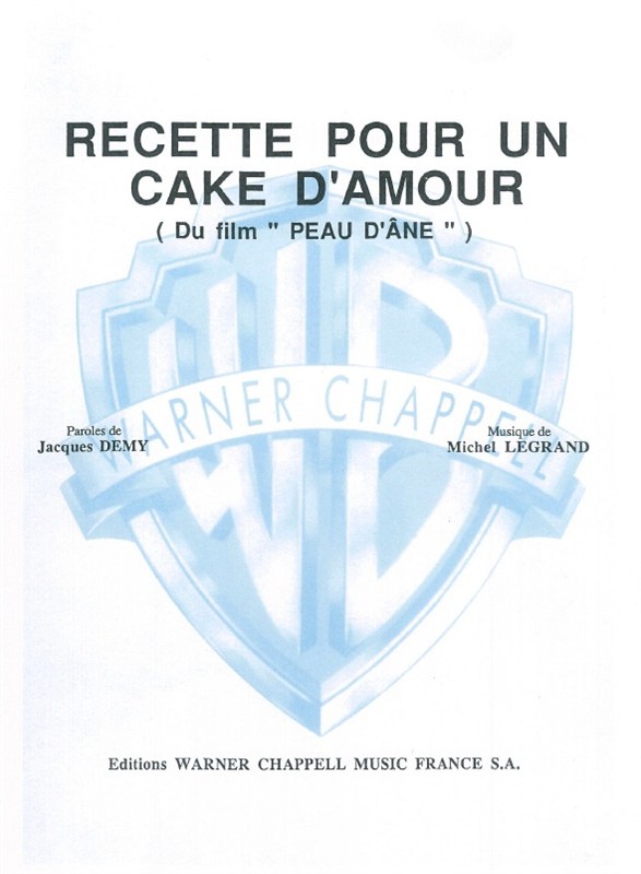 Michel Legrand: Recette pour un Cake D’amour