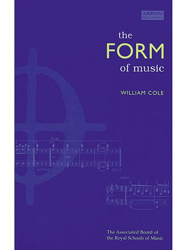 William Cole: The Form Of Music
