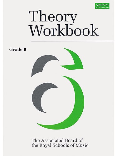 Associated Board Theory Workbook 6
