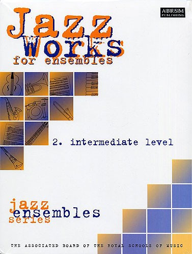 Jazz Works For Ensembles 2 Intermediate Level