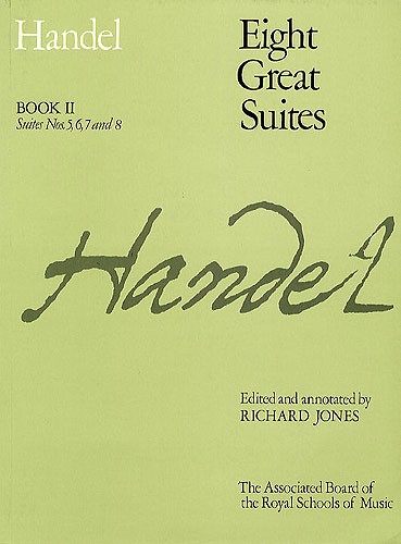 G.F. Handel: Eight Great Suites - Book 2