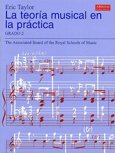 La Teoría Musical En La Práctica Grado 2