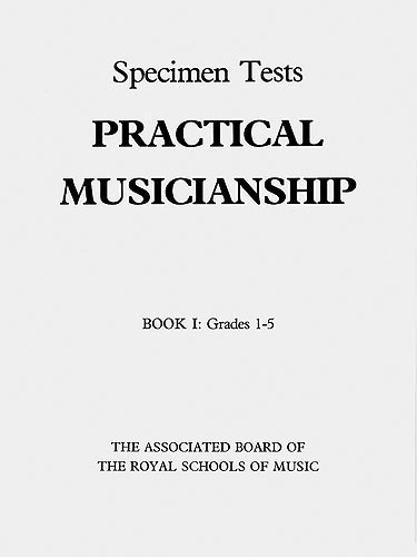 Associated Board Practical Musicianship: Specimen Tests Book I Grades 1-5