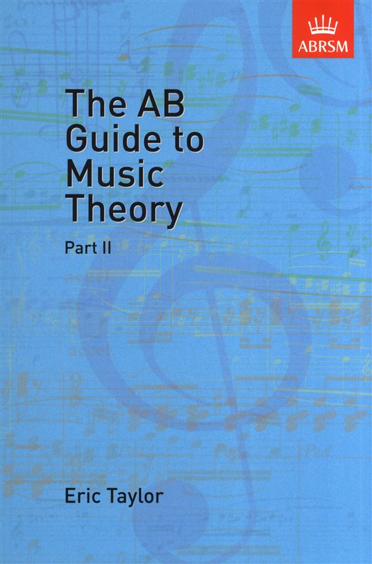 The AB Guide To Music Theory Part II