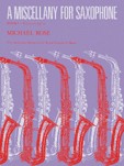Michael Rose: A Miscellany For Saxophone Book One